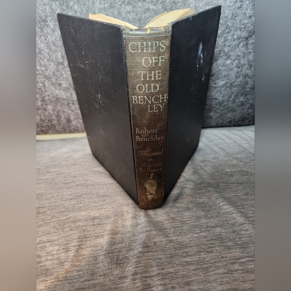 Chips‎ Off the Old Benchley Robert Benchley Harper and Bros 1949 edition humor